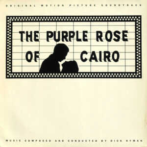 The Purple Rose Of Cairo (Original Motion Picture Soundtrack)