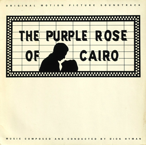 The Purple Rose Of Cairo (Original Motion Picture Soundtrack)