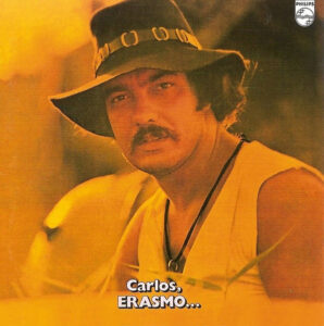 Carlos, Erasmo…
