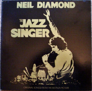 The Jazz Singer (Original Songs From The Motion Picture)