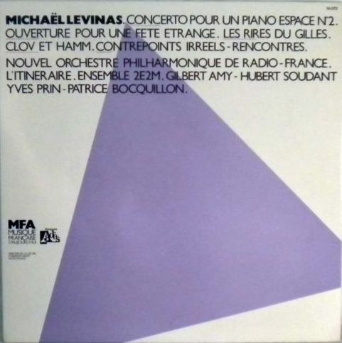 Ouverture Pour Une Fête Étrange • Les Rires Du Gilles • Concerto Pour Un Piano-Espace N°2
