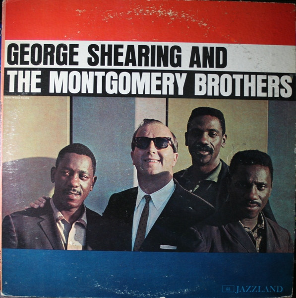 George Shearing And The Montgomery Brothers