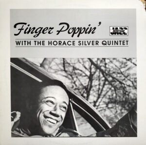 Finger Poppin’ With The Horace Silver Quintet