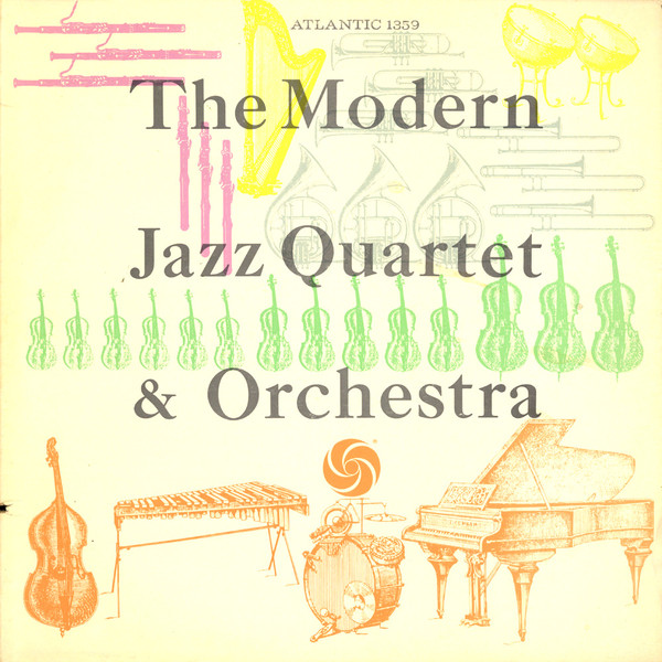 The Modern Jazz Quartet & Orchestra