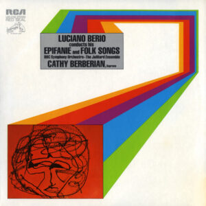 Luciano Berio Conducts His ‘Epifanie’ And ‘Folk Songs’