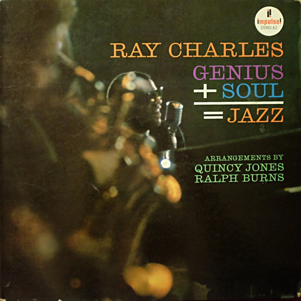Genius + Soul = Jazz