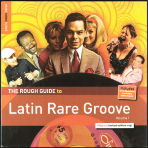 The Rough Guide To Latin Rare Groove