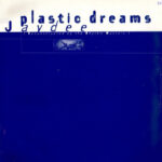 Plastic Dreams