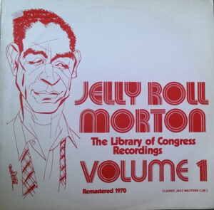 The Library Of Congress Recordings Volume 1