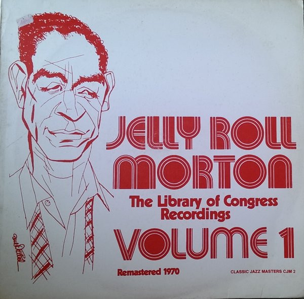 The Library Of Congress Recordings Volume 1