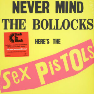 Never Mind The Bollocks Here’s The Sex Pistols