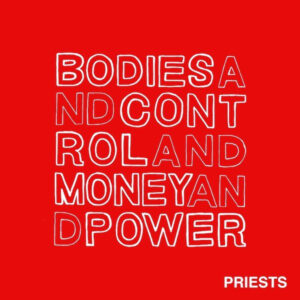 Bodies And Control And Money And Power