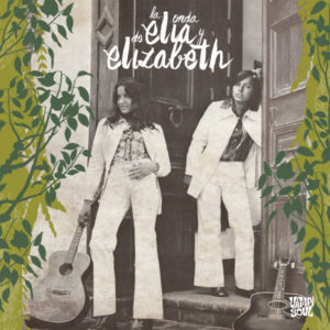 La Onda De Elia y Elizabeth