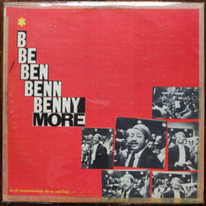 B Be Ben Benn Benny Moré En El Cincuentenario De Su Natalicio