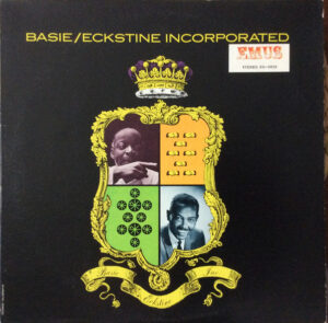 Basie/Eckstine Incorporated