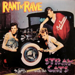 Rant N' Rave With The Stray Cats - Image 2