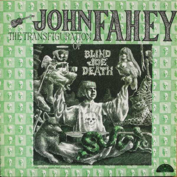 Volume 5 - The Transfiguration Of Blind Joe Death