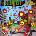 Scientist Meets The Space Invaders ,Scientist Meets The Space Invaders