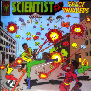 Scientist Meets The Space Invaders ,Scientist Meets The Space Invaders