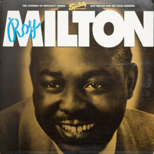 Roy Milton & His Solid Senders - Image 2