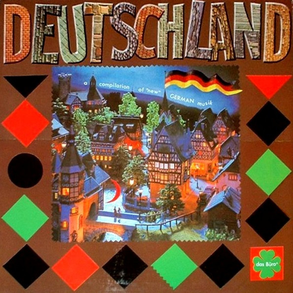 Deutschland (A Compilation Of 'New' German Musik)
