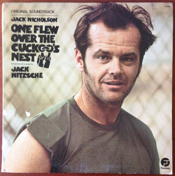 Soundtrack Recording From The Film : One Flew Over The Cuckoo’s Nest