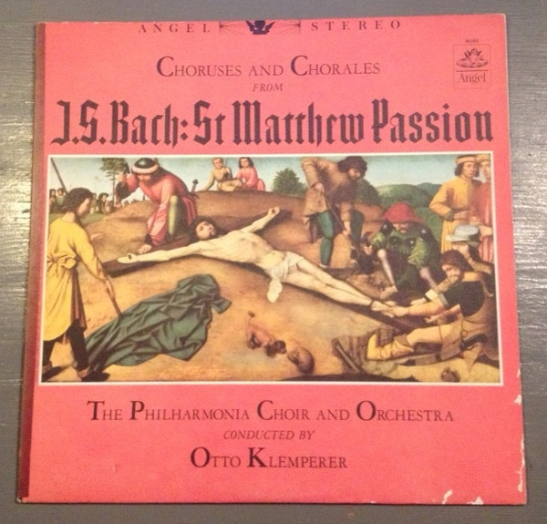 Choruses And Chorales From J.S.Bach: St Matthew Passion