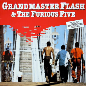 Grandmaster Flash & The Furious Five - Image 2