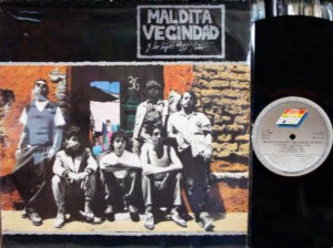 Maldita Vecindad Y Los Hijos Del Quinto Patio