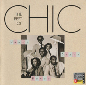 The Best Of Chic (Dance, Dance, Dance)