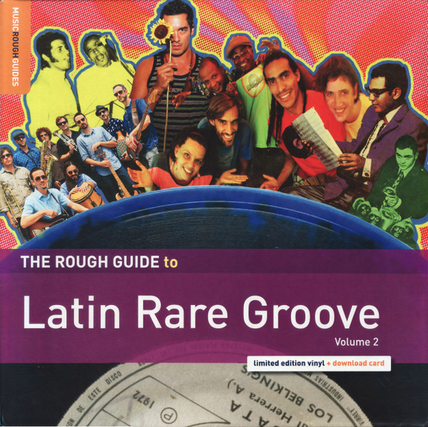 The Rough Guide To Latin Rare Groove Vol 2
