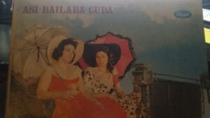 Asi Bailaba Cuba Vol. 4