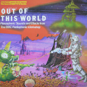 Out Of This World - Atmospheric Sounds And Effects From The BBC Radiophonic Workshop: imagen 3
