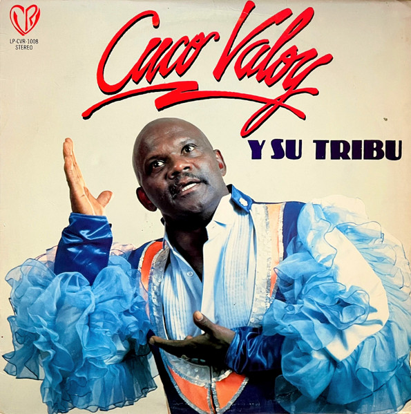 Cuco Valoy Y Su Tribu