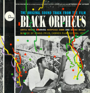 The Original Sound Track Of The Movie Black Orpheus (Orfeu Negro)