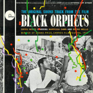 The Original Sound Track Of The Movie Black Orpheus (Orfeu Negro) - Image 2