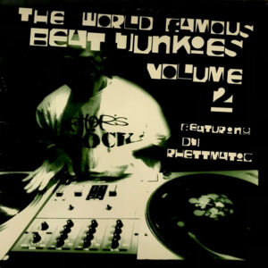 The World Famous Beat Junkies Volume 2