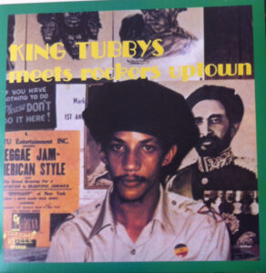 King Tubbys Meets Rockers Uptown