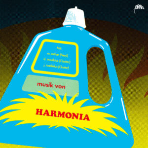 Musik Von Harmonia + Reworks