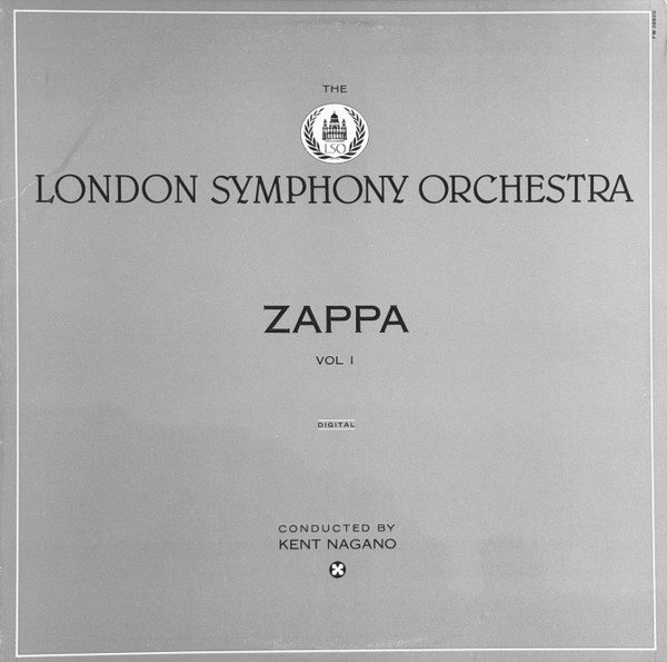 The London Symphony Orchestra – Zappa Vol. 1