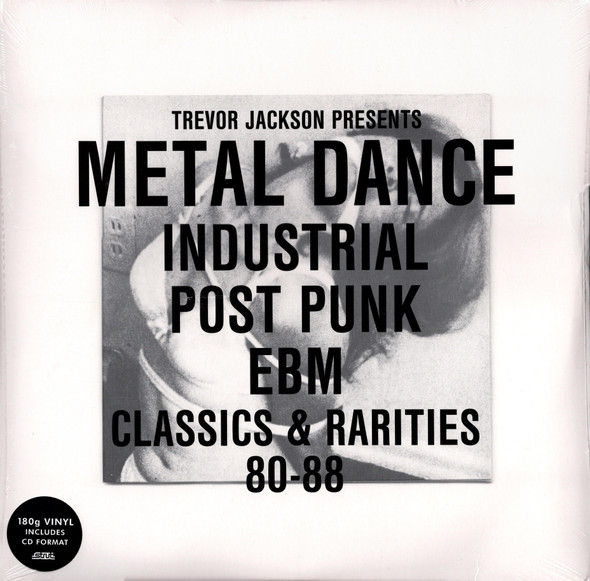 Metal Dance (Industrial Post Punk EBM Classics & Rarities 80-88)