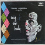 Frank Sinatra Sings For Only The Lonely