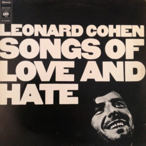Songs Of Love And Hate