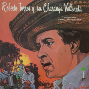 Roberto Torres Y Su Charanga Vallenata