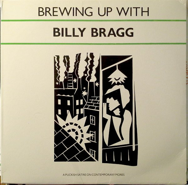 Brewing Up With Billy Bragg