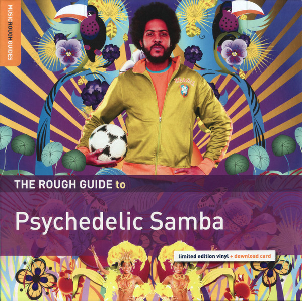 The Rough Guide to Psychedelic Samba