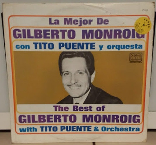 The Best Of Gilberto Monroig With Tito Puente & Orchestra