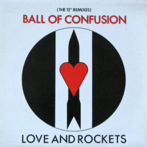 Ball Of Confusion (The 12′ Remixes)