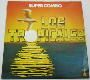 Super Combo Los Tropicales