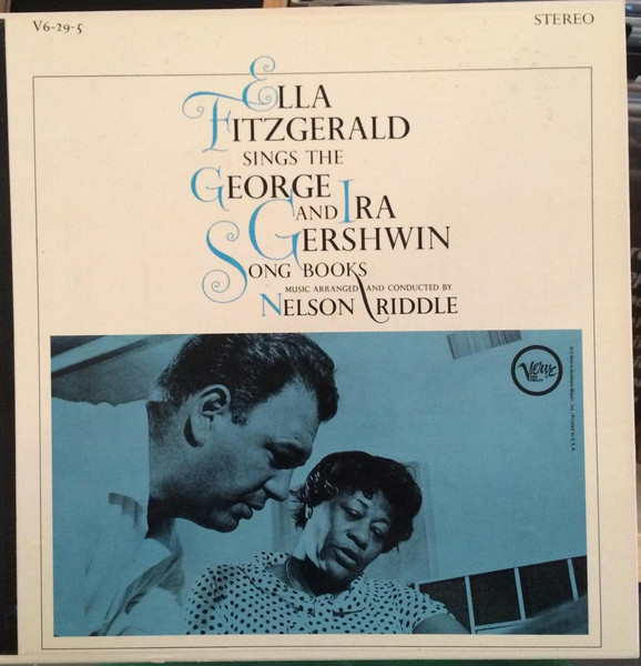 Ella Fitzgerald Sings The George And Ira Gershwin Song Books